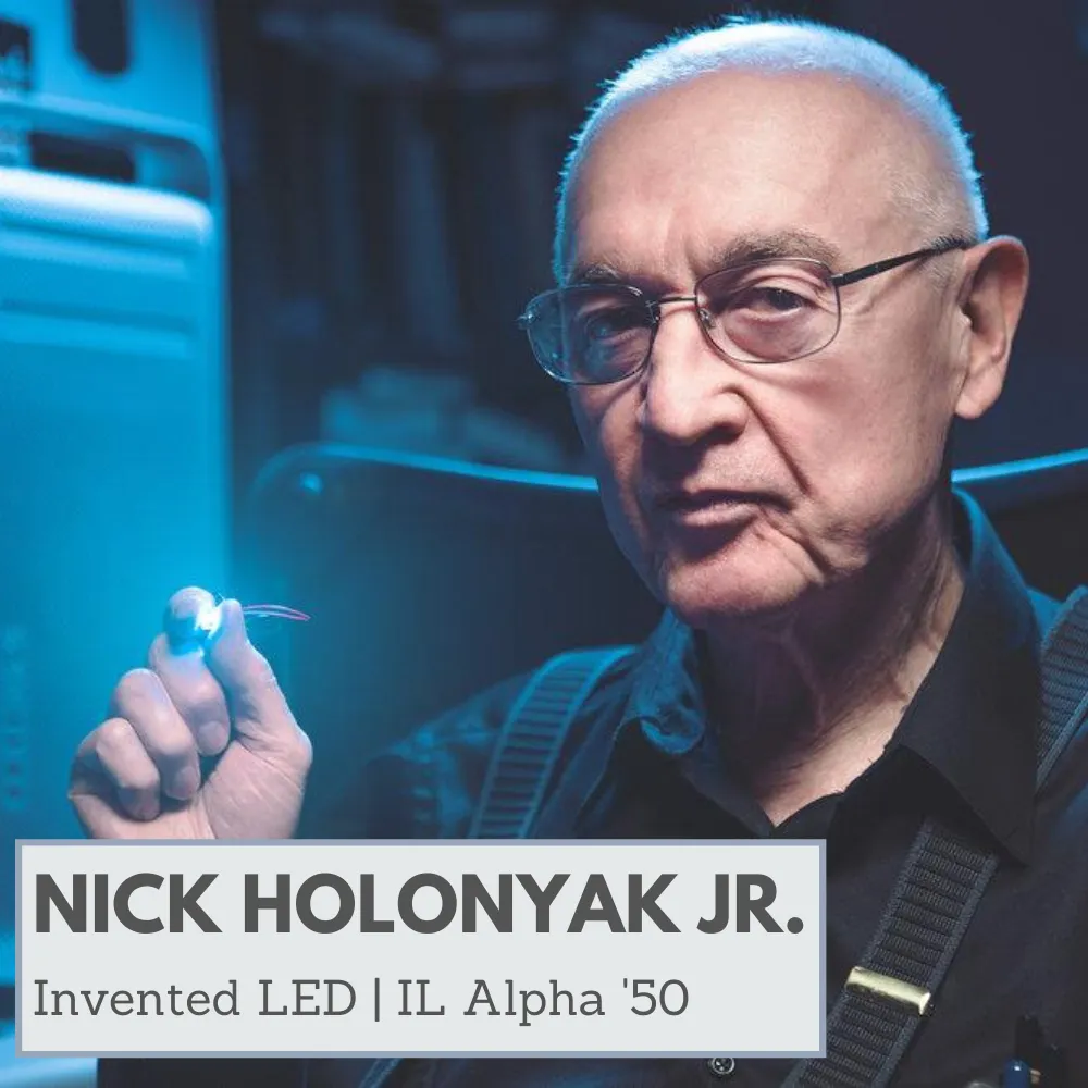 Nick Holonyak Jr. Tau Beta Pi Member IL Alpha 1950